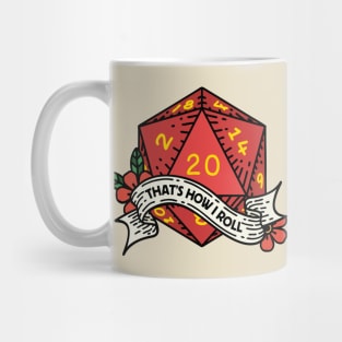 That's How I Roll - Funny 20-Sided Die - Icosahedron for Role Playing Game Lovers Mug